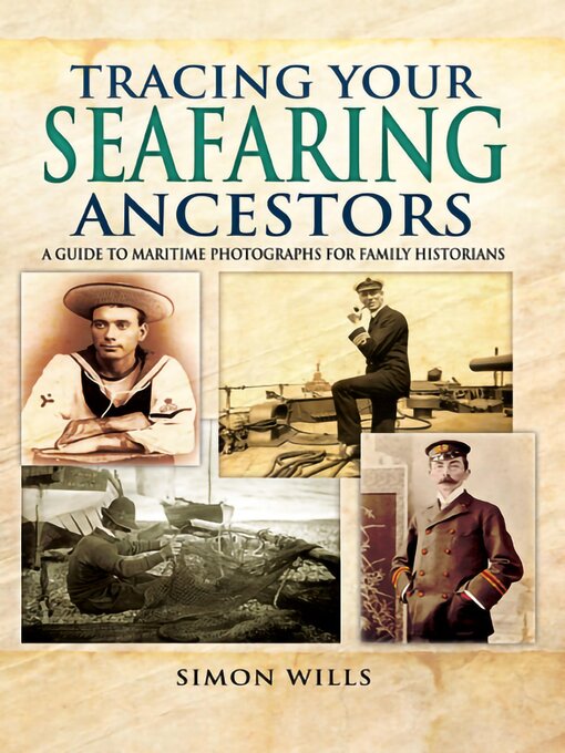Title details for Tracing Your Seafaring Ancestors by Simon Wills - Available